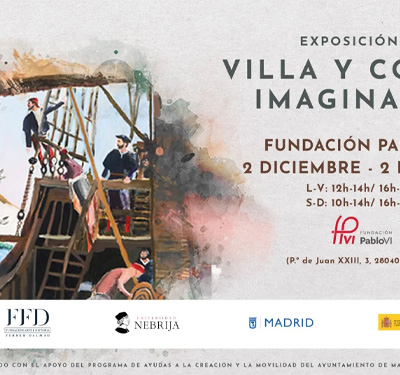 Exposición Villa y Corte imaginada. Construyendo el Madrid de todos rectangular_Mesa-de-trabajo-dest
